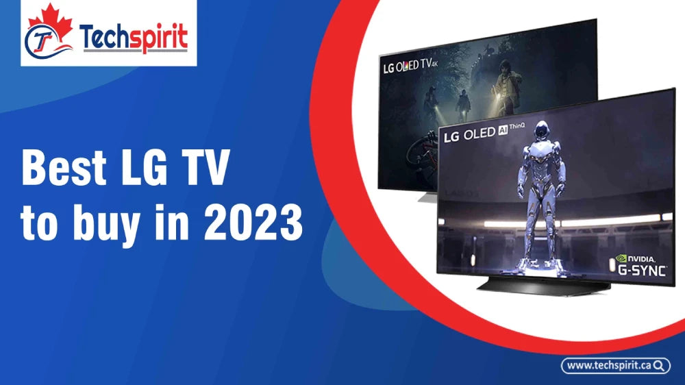 Best LG TV to Buy in 2024