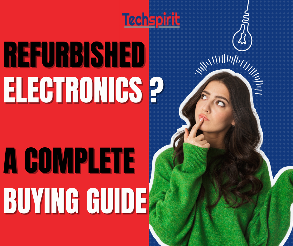 How to buy refurbished tech
