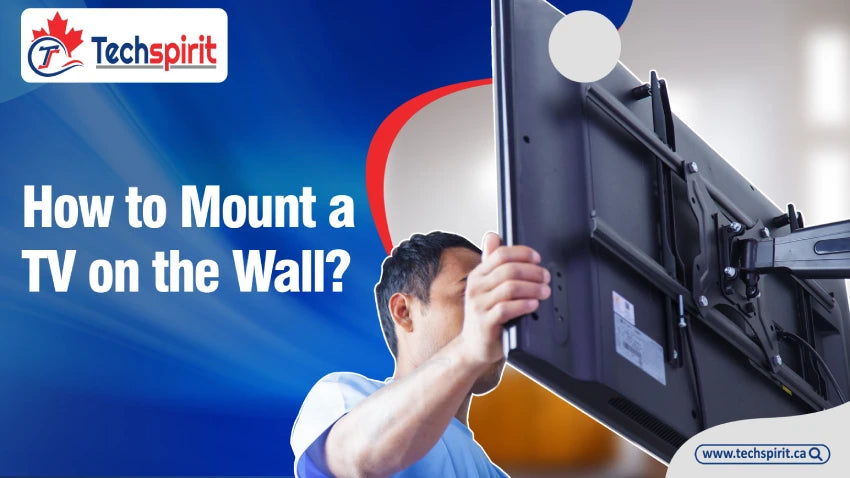 How to Mount a TV on the Wall?